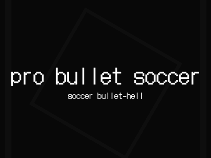 pro bullet soccer