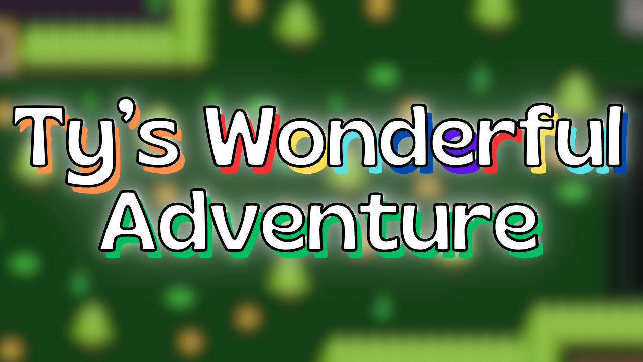 Ty's Wonderful Adventure