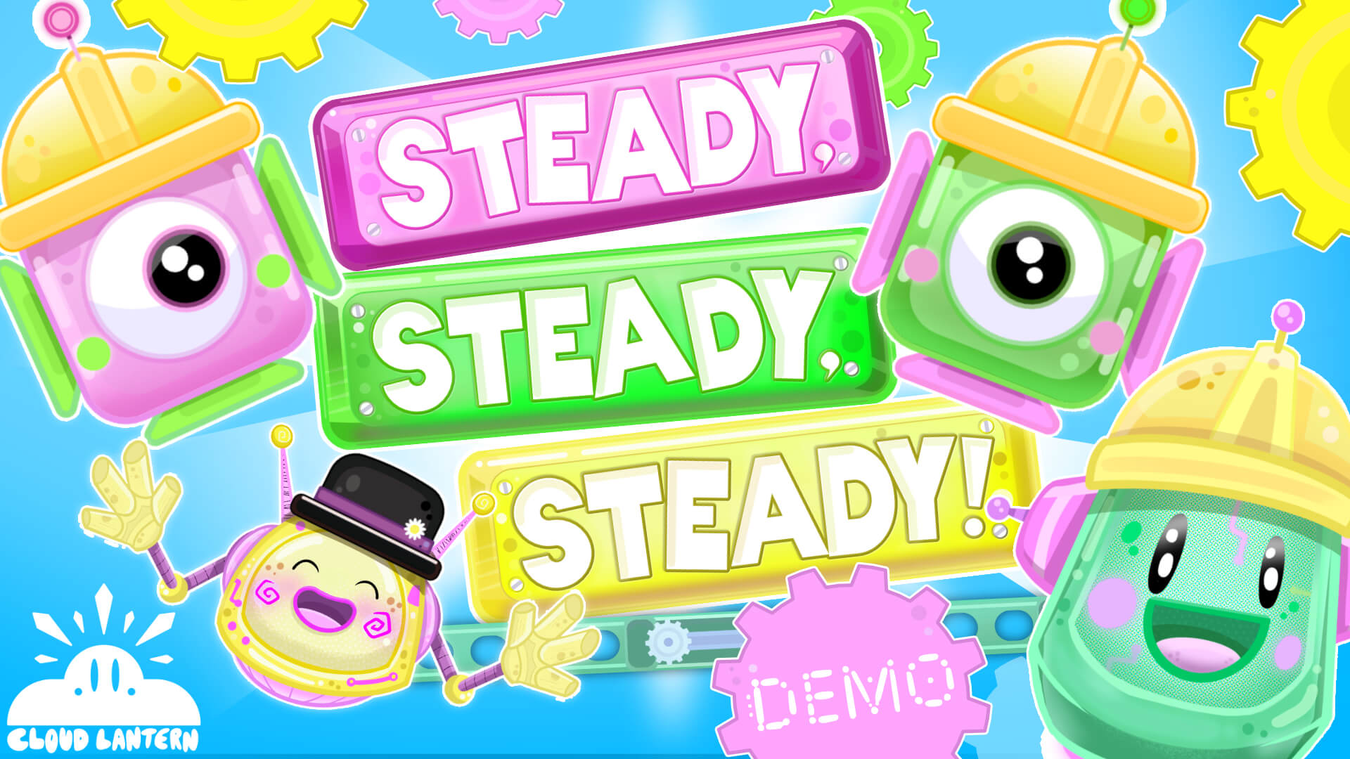 Steady, Steady, Steady!