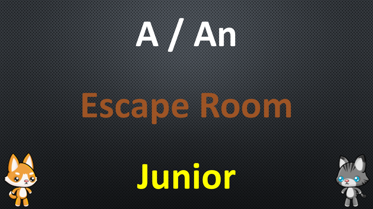 Junior - A - An - Escape Room