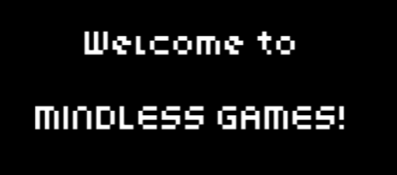 Mindless Games