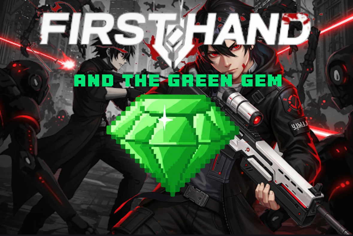 FirstHand and the green gem