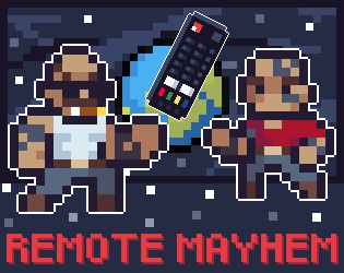 Remote Mayhem
