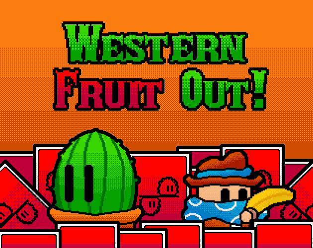 Western Fruit Out!