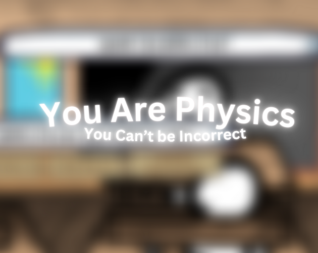 YAP - You Are Physics