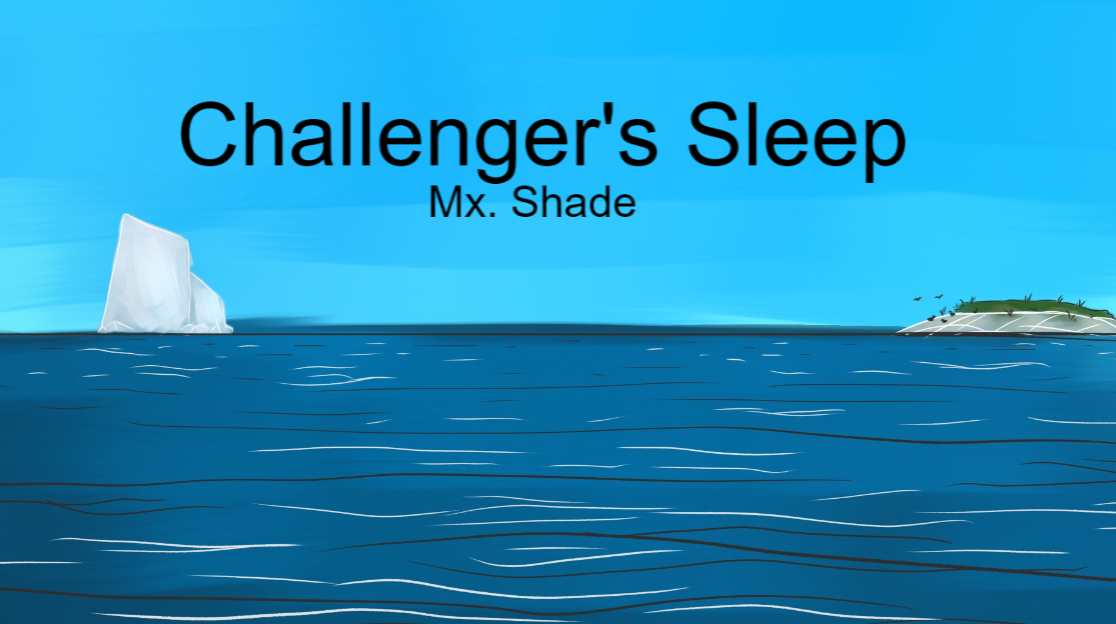 Challenger's Sleep