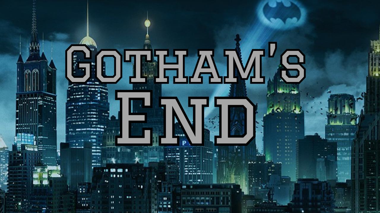 Gotham's End | Play on gd.games