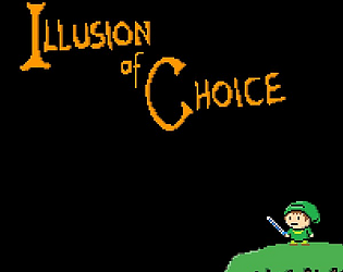 Illusion of Choice