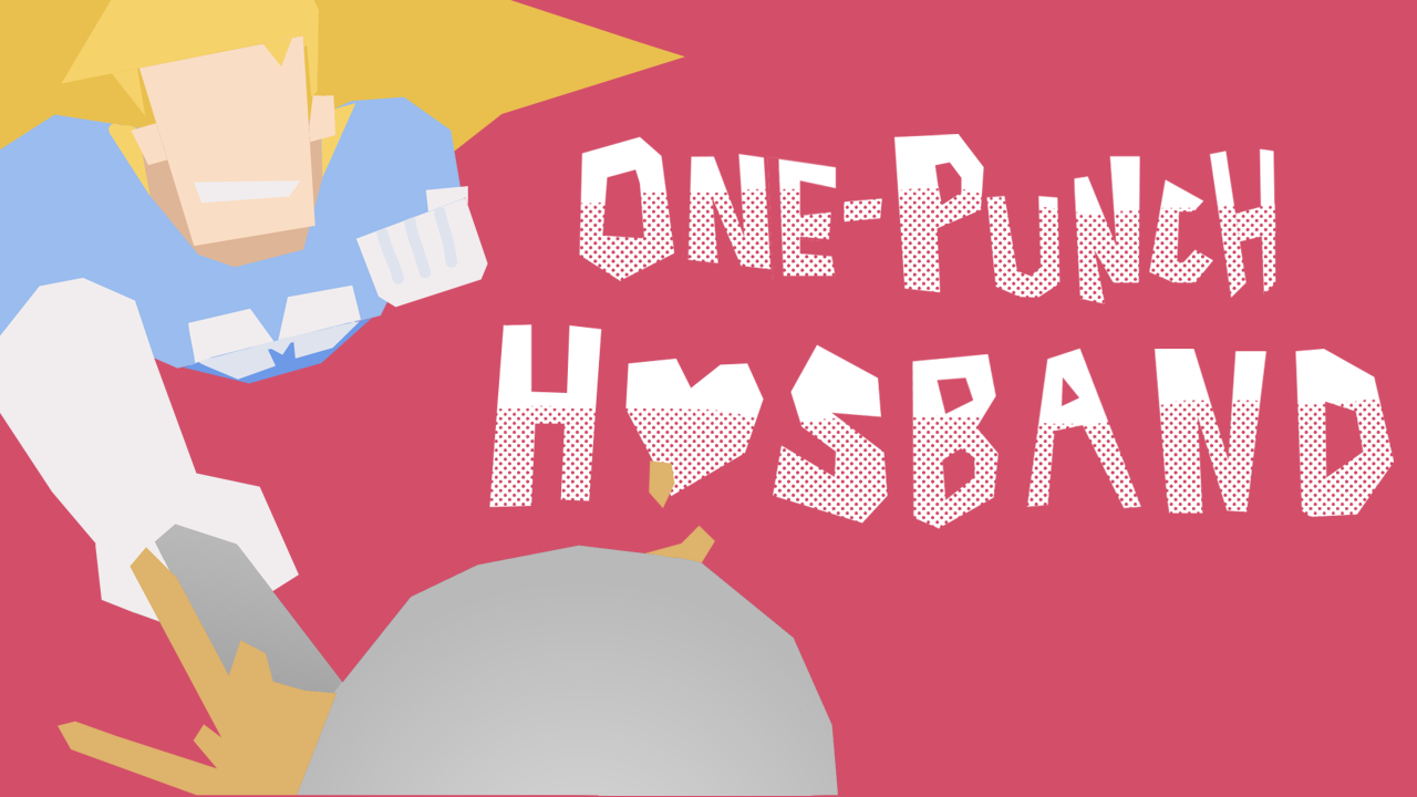 One Punch Husband