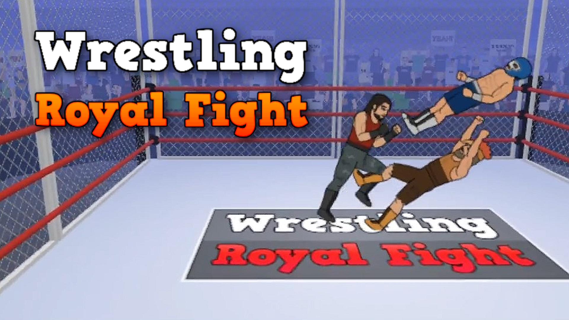 Wrestling Royal Fight