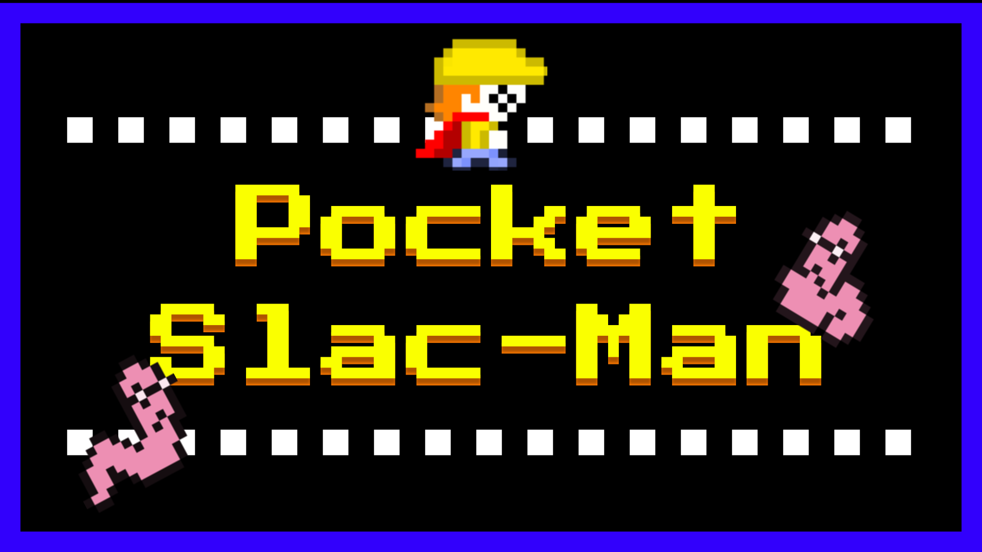 Pocket Slac-Man (WIP)