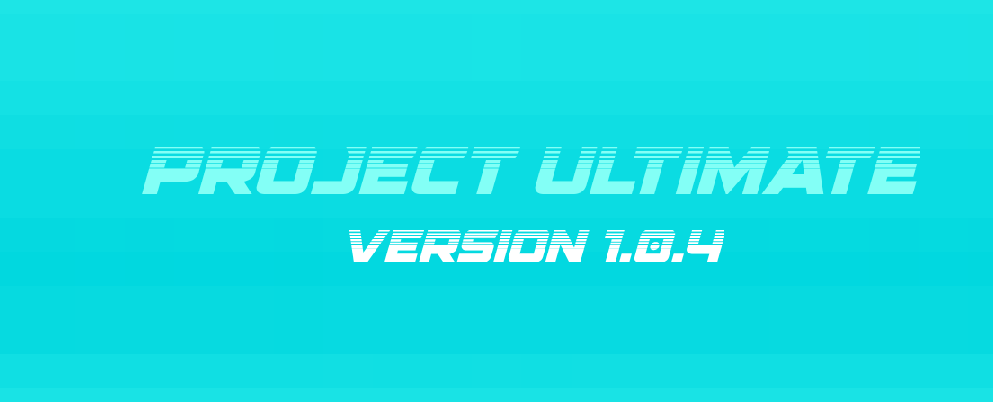 Project Ultimate Ver 1.0.4