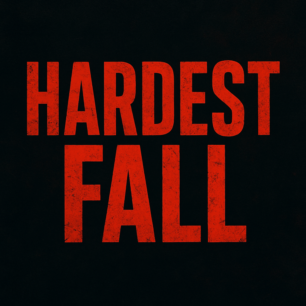 Hardest Fall