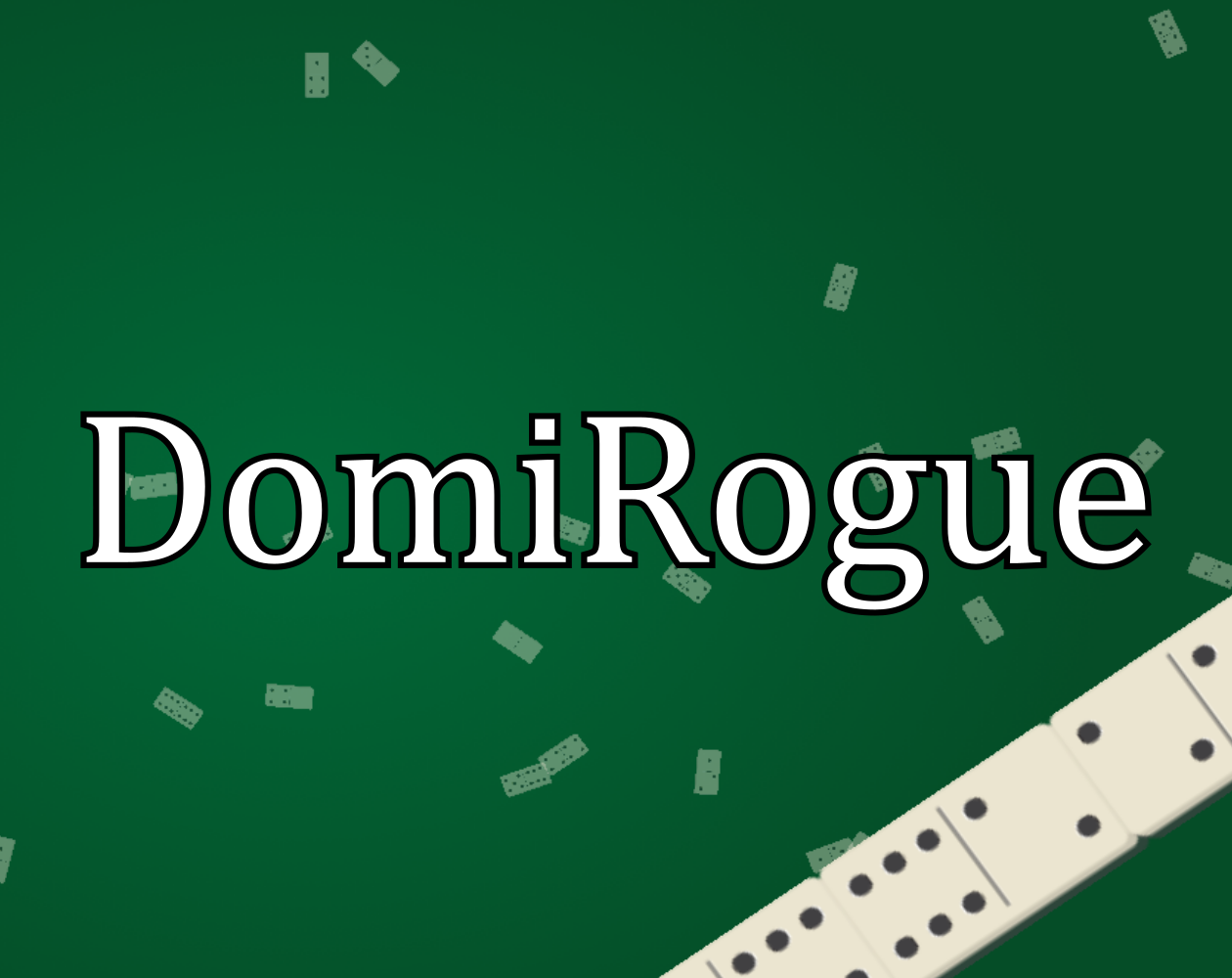 DomiRogue