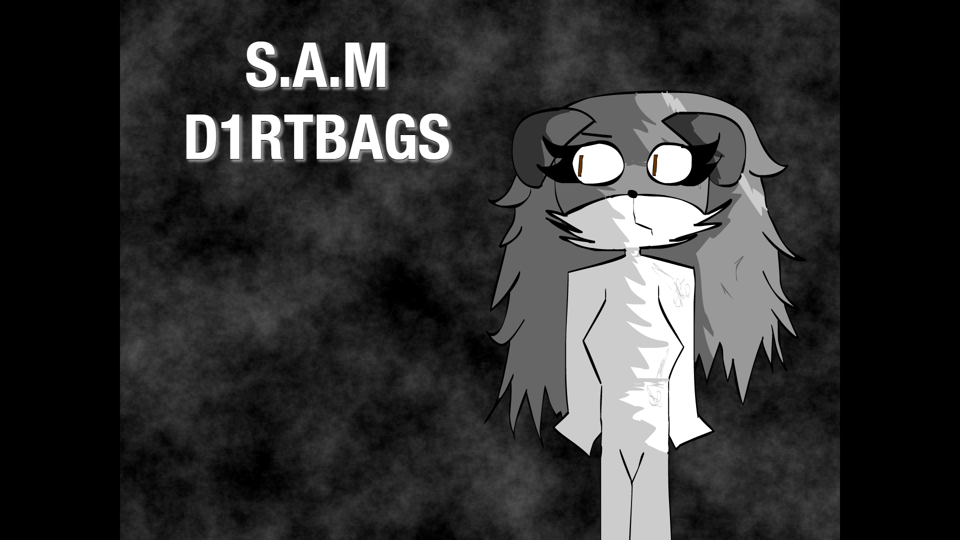 S.A.M D1RTBAGS