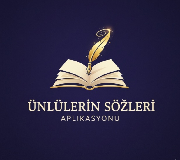 Ünlülerin Sözleri