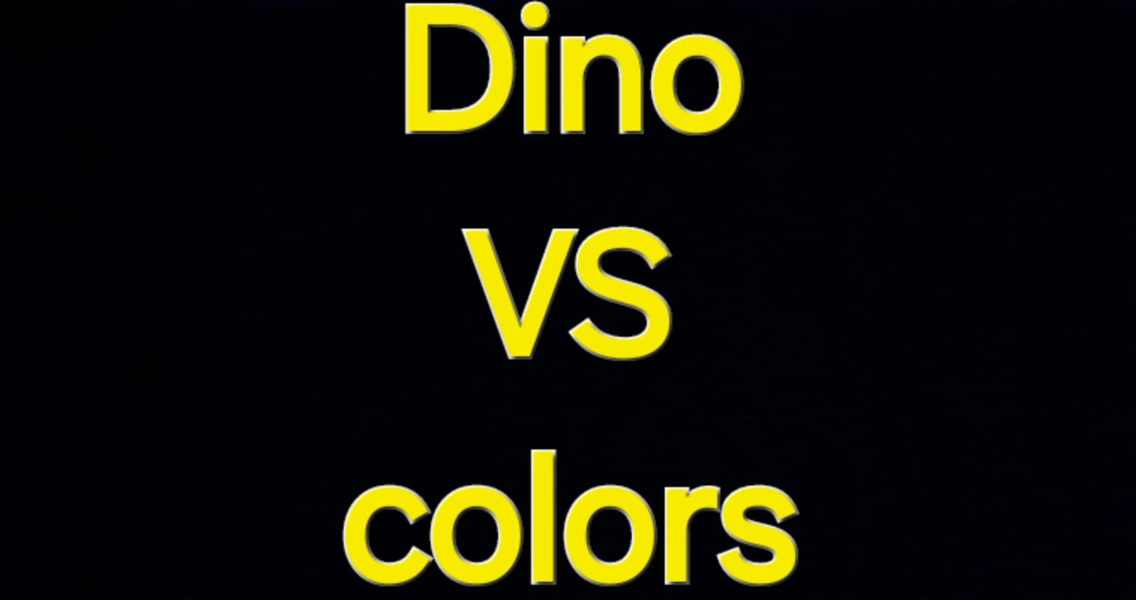 Dino VS colors