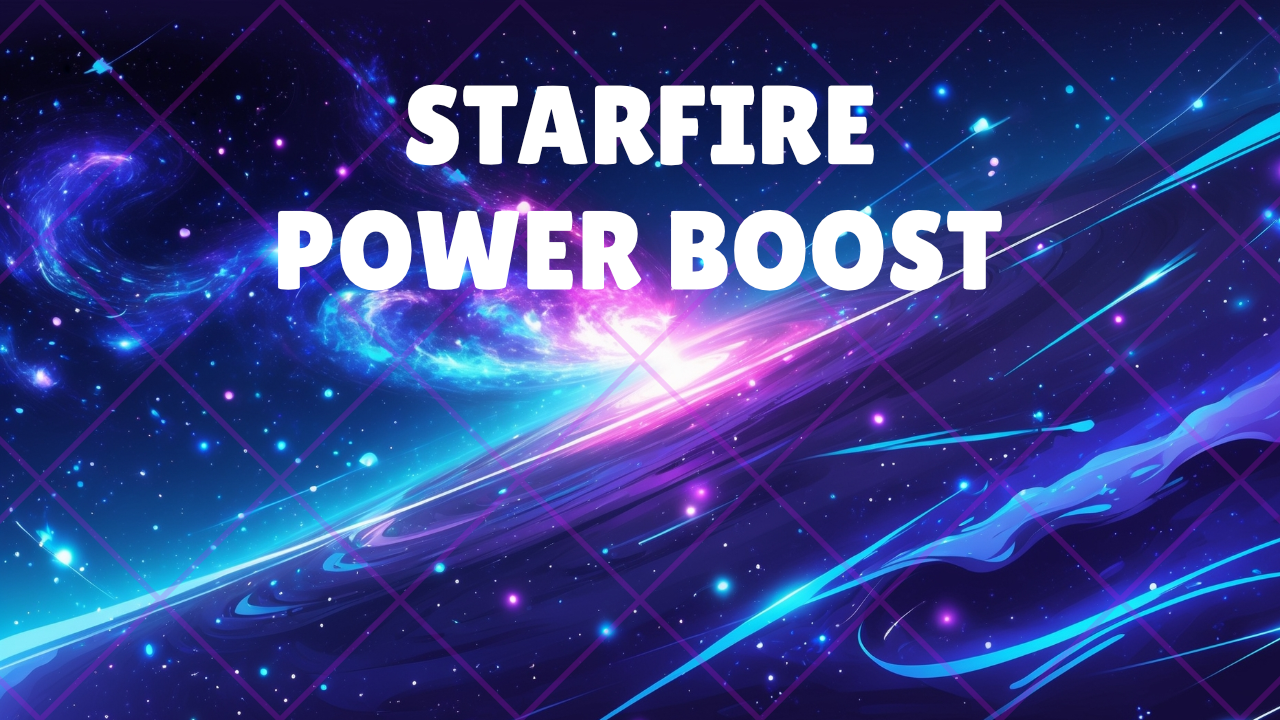 Starfire Power Boost