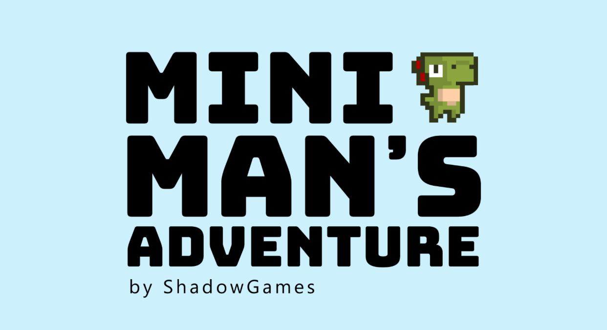 MiniMan´s Adventure