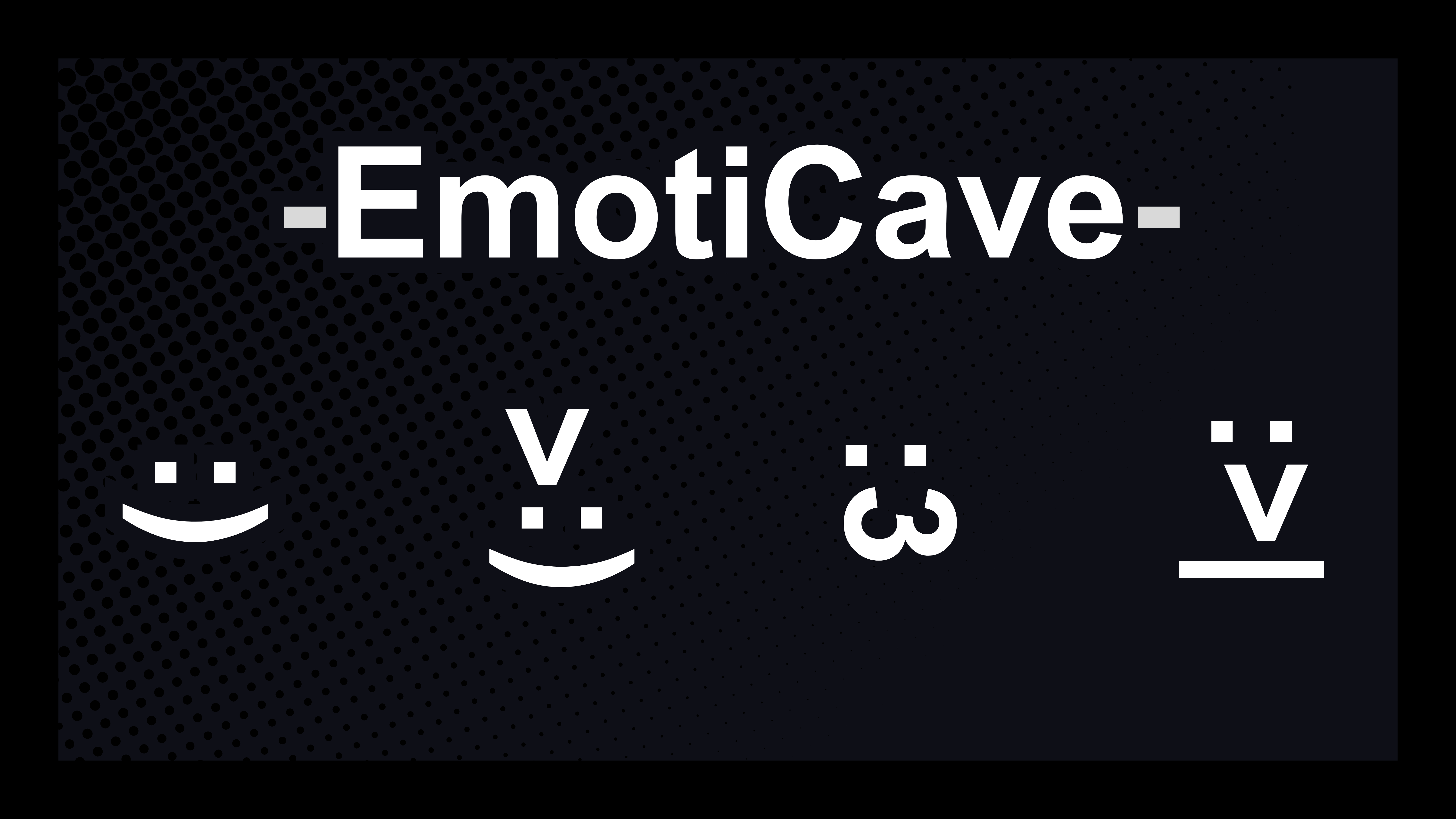EmotiCave