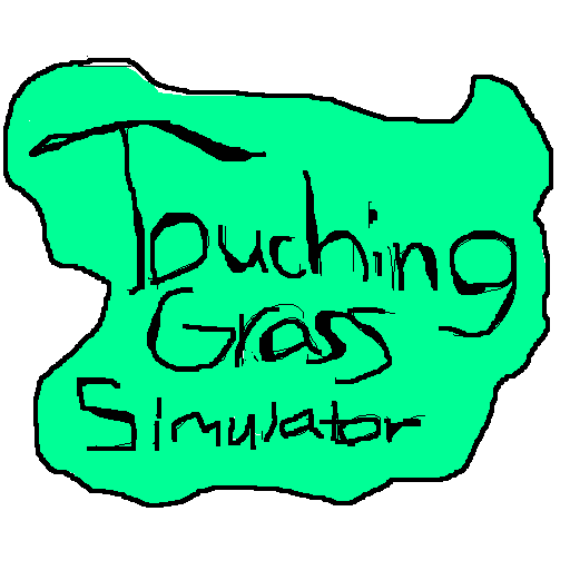 touching grass simulator