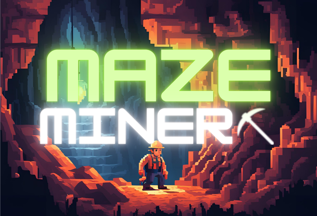 MazeMiner