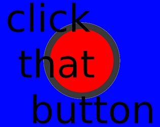 Click That Button