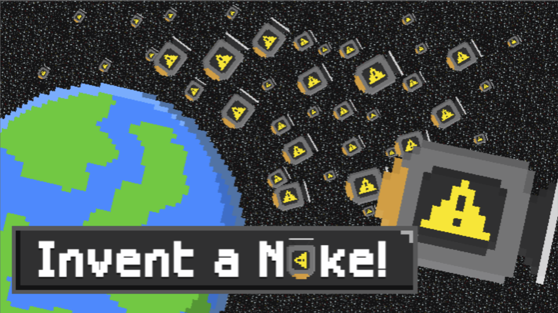 Invent a Nuke!