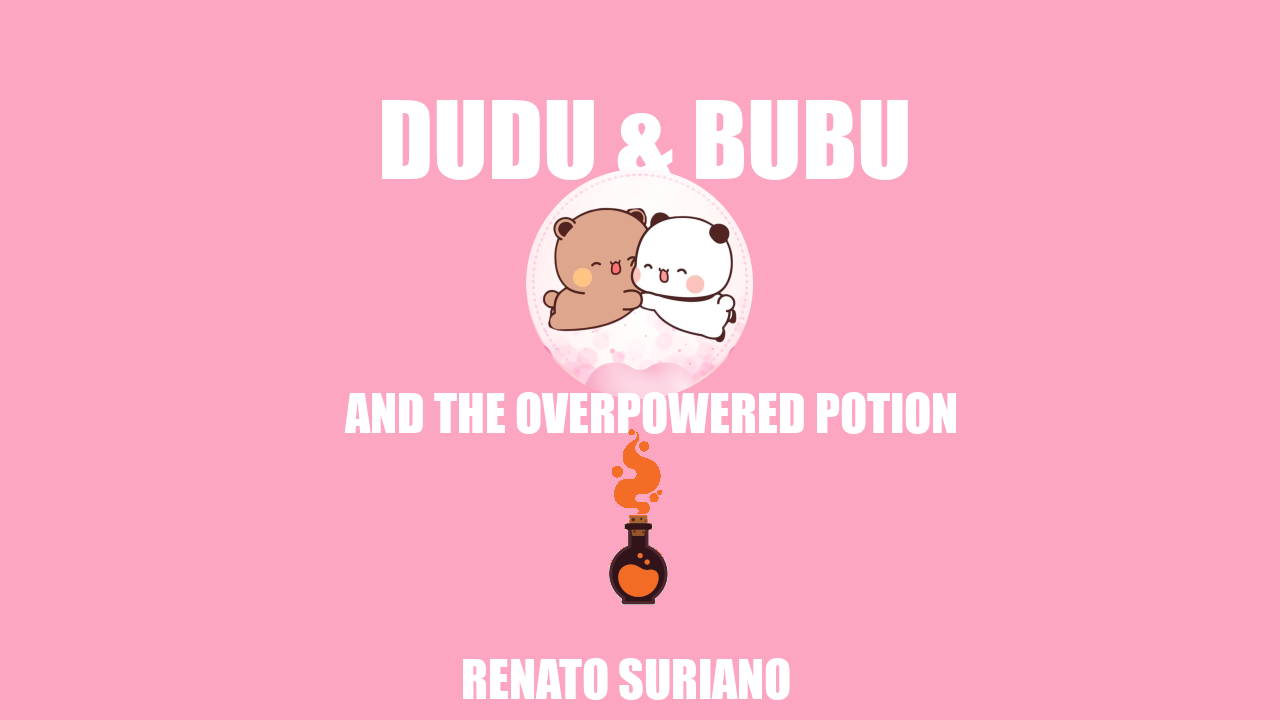 Bubu and Dudu - The Overpowered Potion