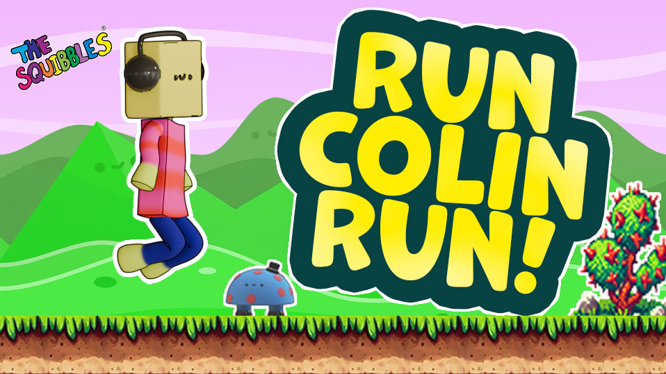 The Squibbles: Run Colin, Run!